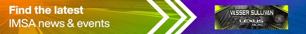 Find the latest IMSA news & events